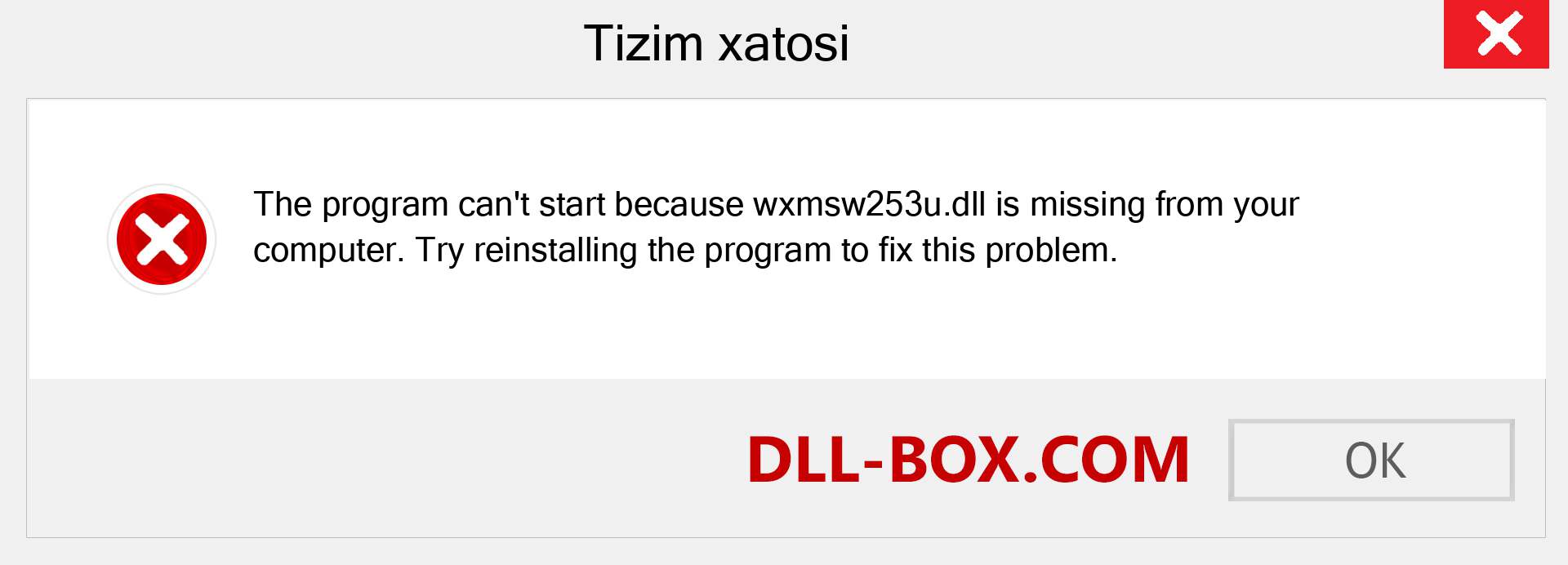 wxmsw253u.dll fayli yo'qolganmi?. Windows 7, 8, 10 uchun yuklab olish - Windowsda wxmsw253u dll etishmayotgan xatoni tuzating, rasmlar, rasmlar